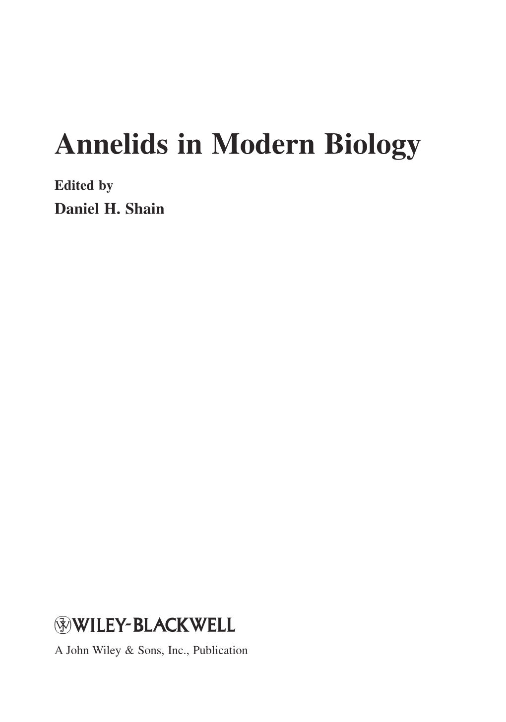 Annelid Phylogeny—Molecular Analysis with an Emphasis on Model Annelids 13 Part II Evolution and Development Christoph Bleidorn 2.1 Introduction 13 5