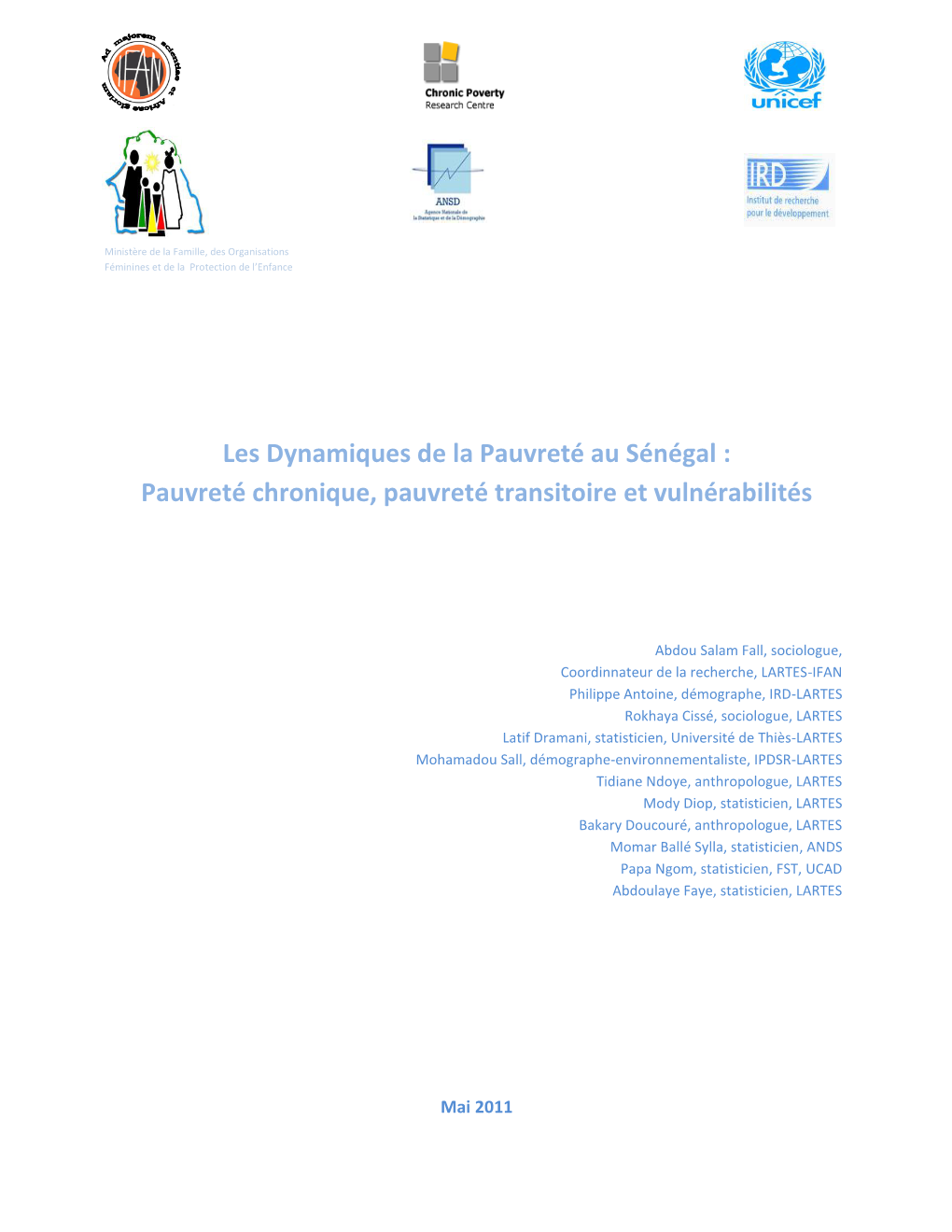 Les Dynamiques De La Pauvreté Au Sénégal : Pauvreté Chronique, Pauvreté Transitoire Et Vulnérabilités