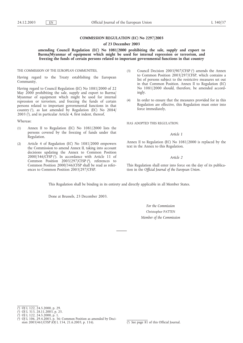 (EC) No 1081/2000 Prohibiting the Sale