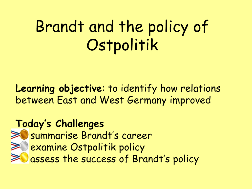 Brandt and the Policy of Ostpolitik