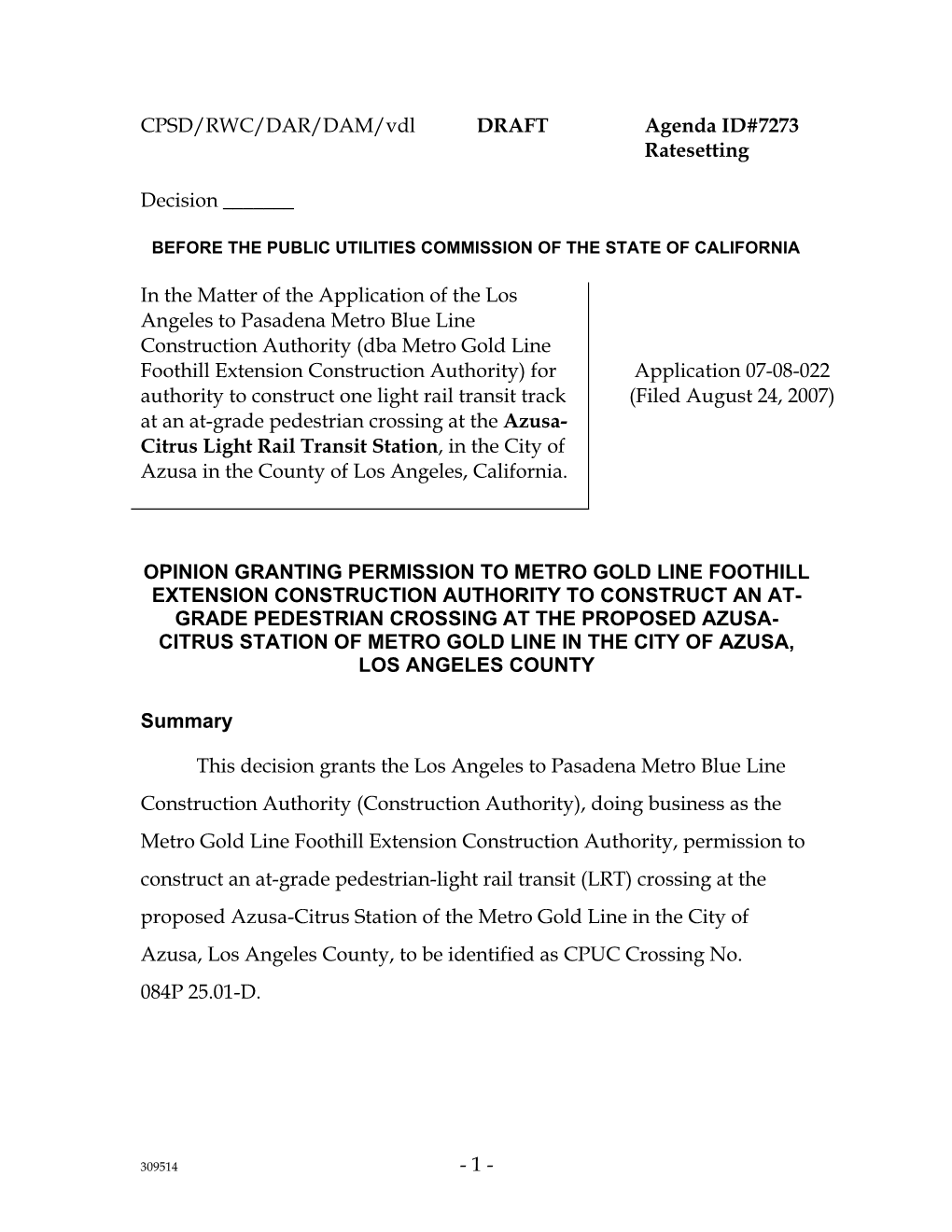 1 - A.07-08-022 CPSD/RWC/DAR/DAM/Vdl DRAFT