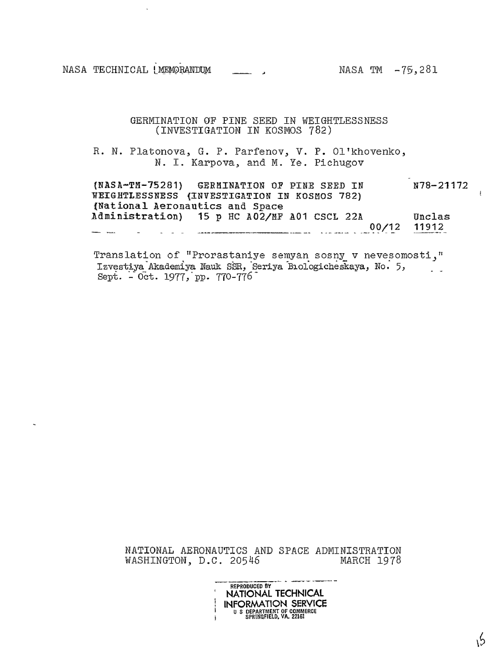 Nasa Technical L.Emoranduw Nasa Tm -75,281 Germination of Pine Seed in Weightlessness (Investigation in Kosmos 782) R. N