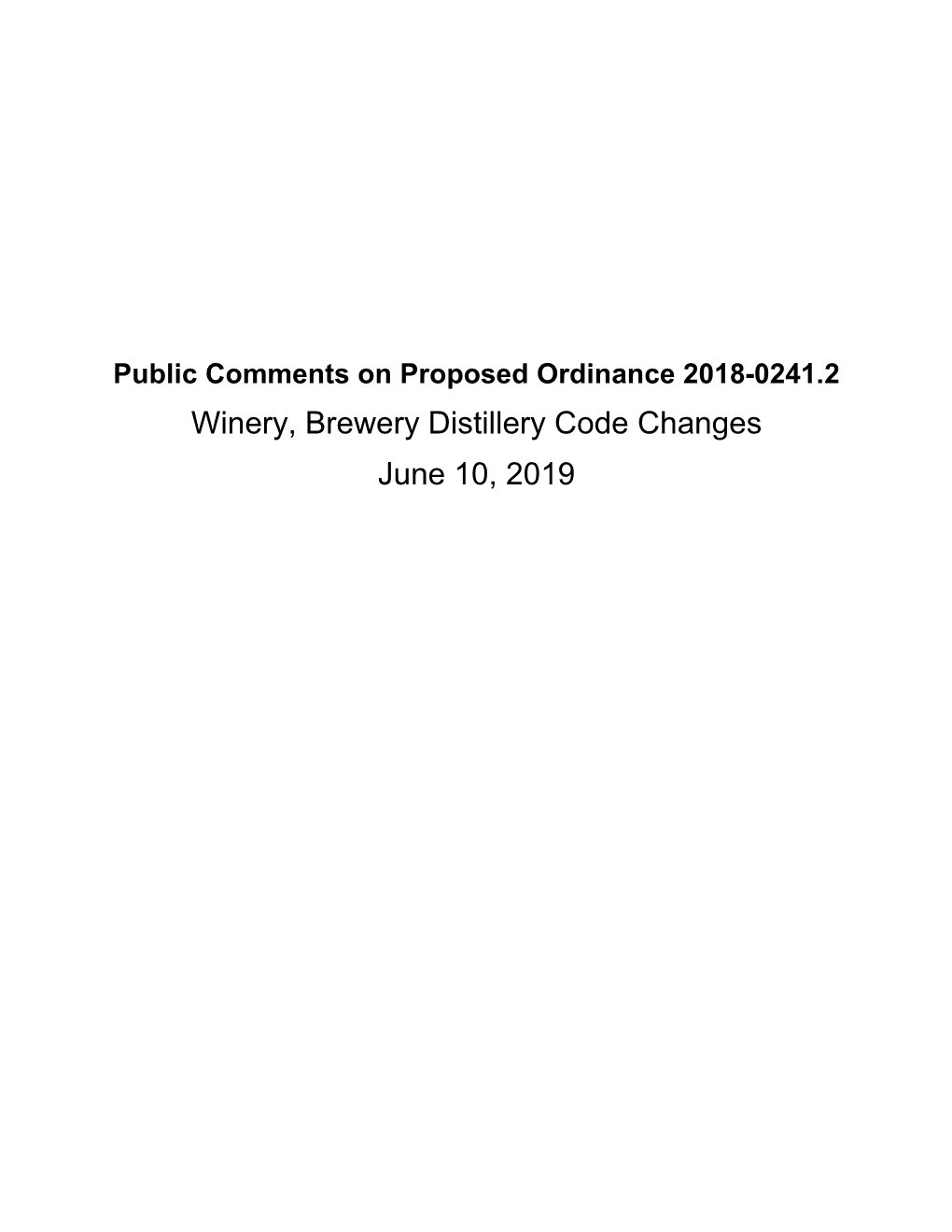 Winery, Brewery Distillery Code Changes June 10, 2019 Auzins, Erin