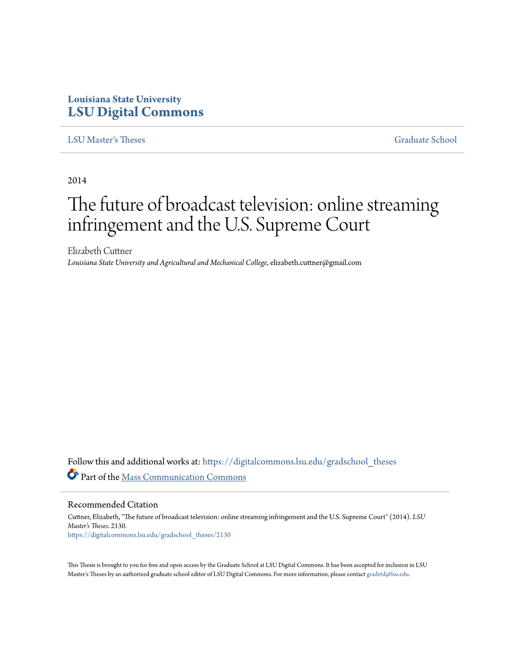 The Future of Broadcast Television: Online Streaming Infringement and the U.S