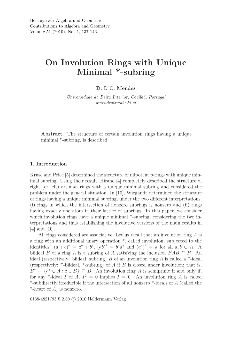 On Involution Rings with Unique Minimal *-Subring