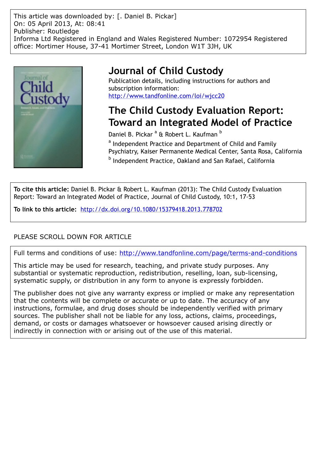 The Child Custody Evaluation Report: Toward an Integrated Model of Practice Daniel B