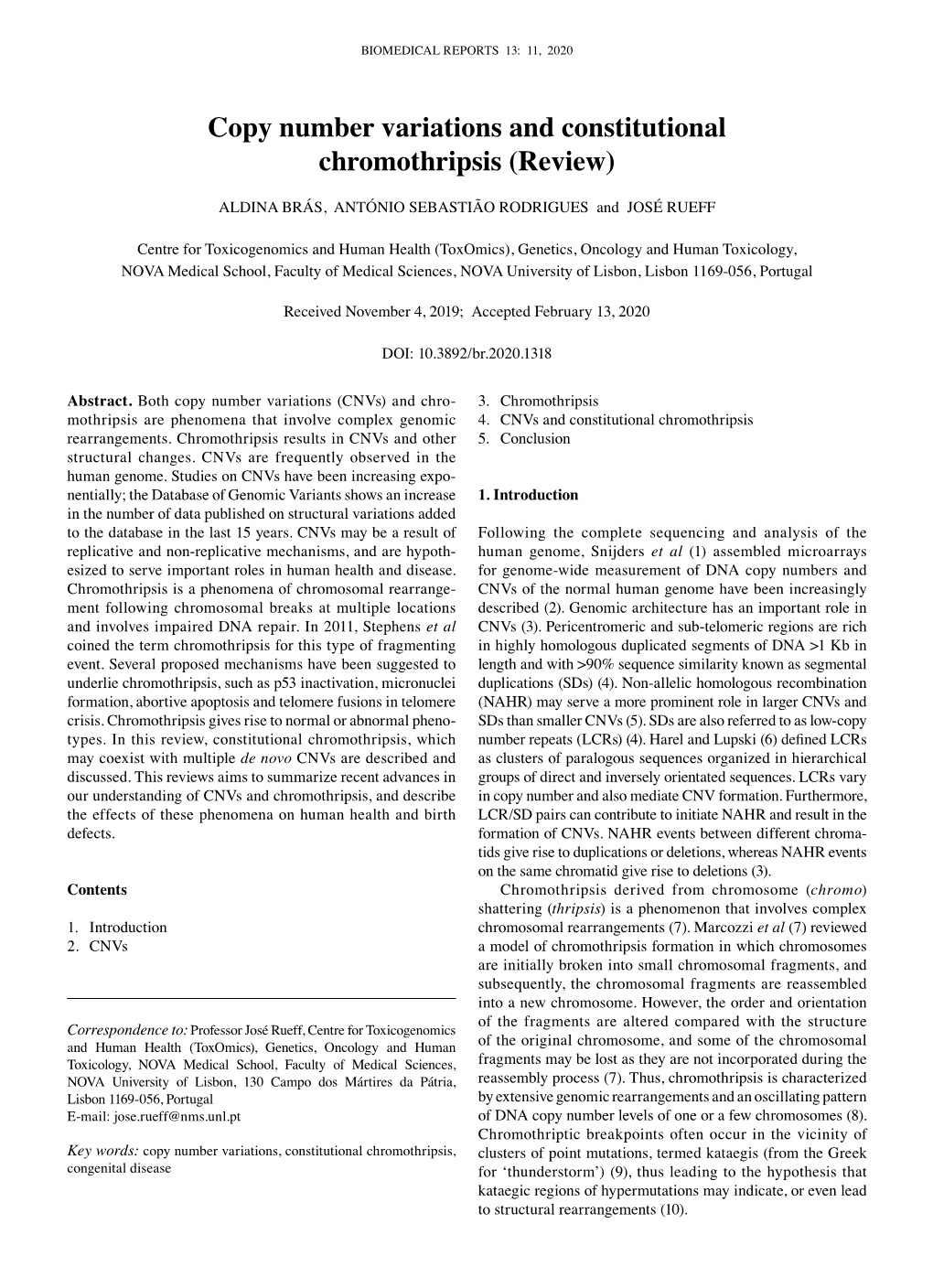 Copy Number Variations and Constitutional Chromothripsis (Review)