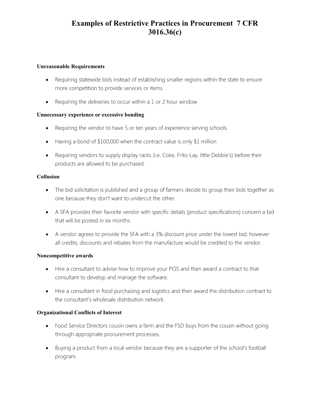 Examples of Restrictive Practices in Procurement 7 CFR 3016.36(C)