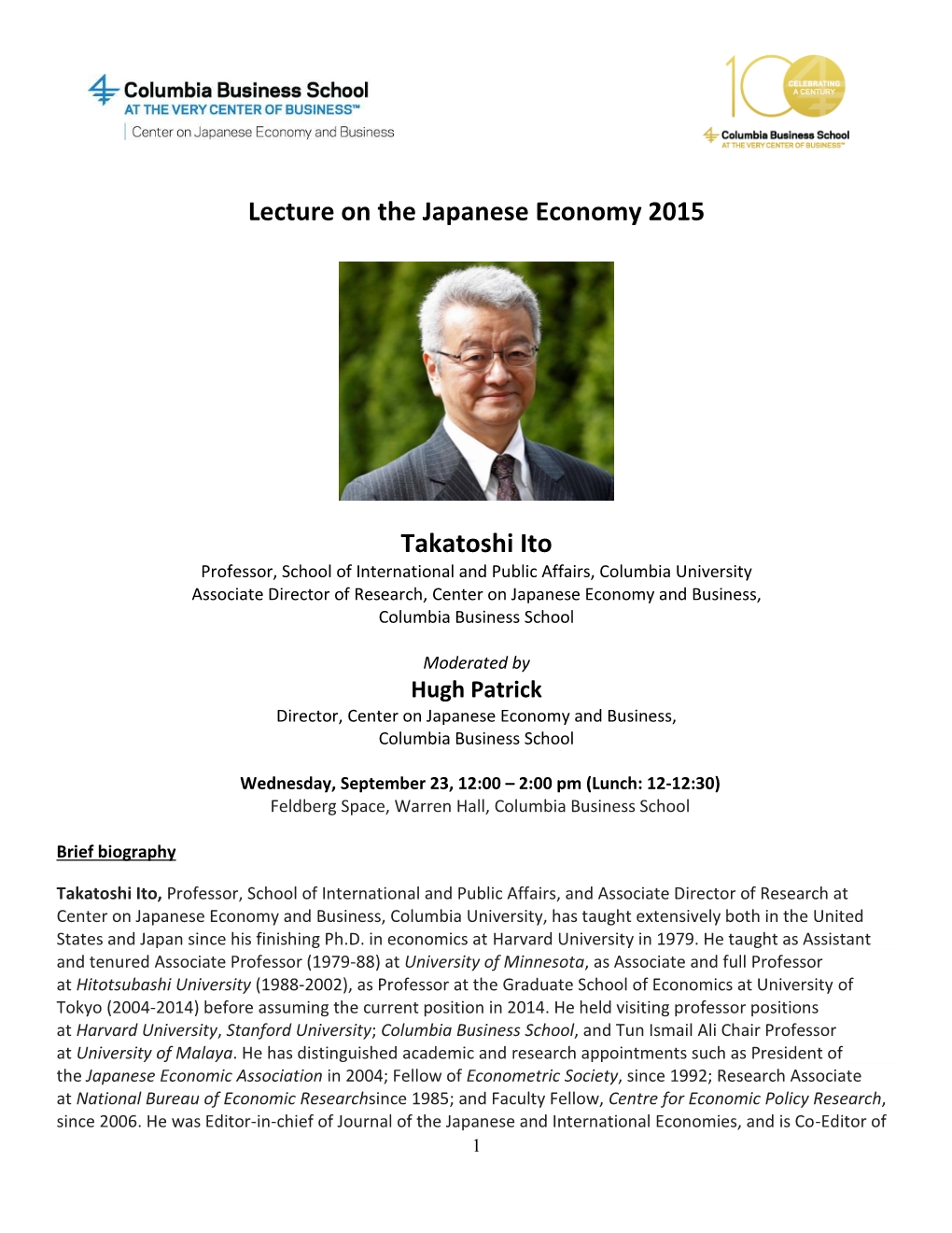 Takatoshi Ito Is Professor at the Graduate School of Economics, The