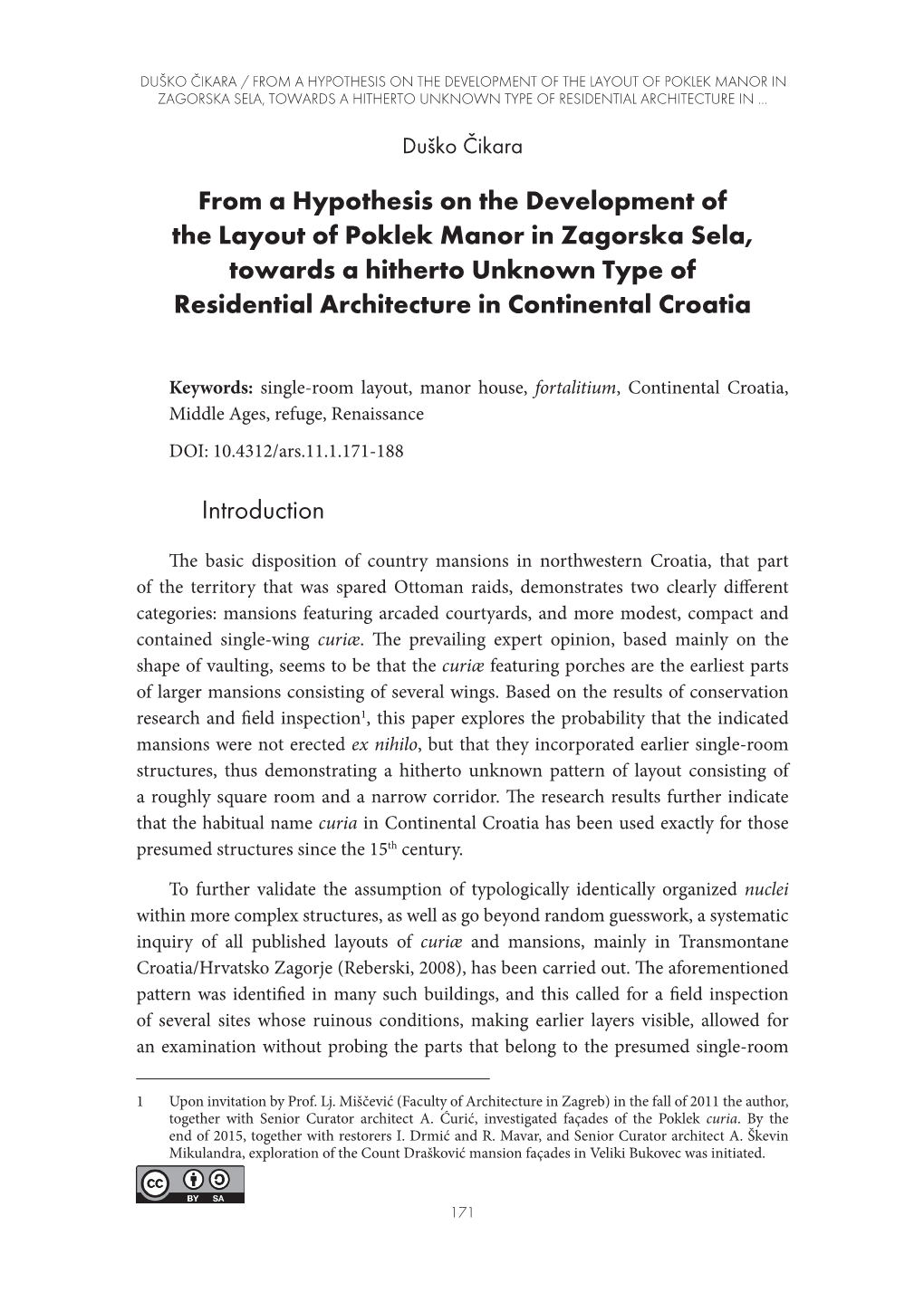 From a Hypothesis on the Development of the Layout of Poklek Manor in Zagorska Sela, Towards a Hitherto Unknown Type of Residential Architecture in