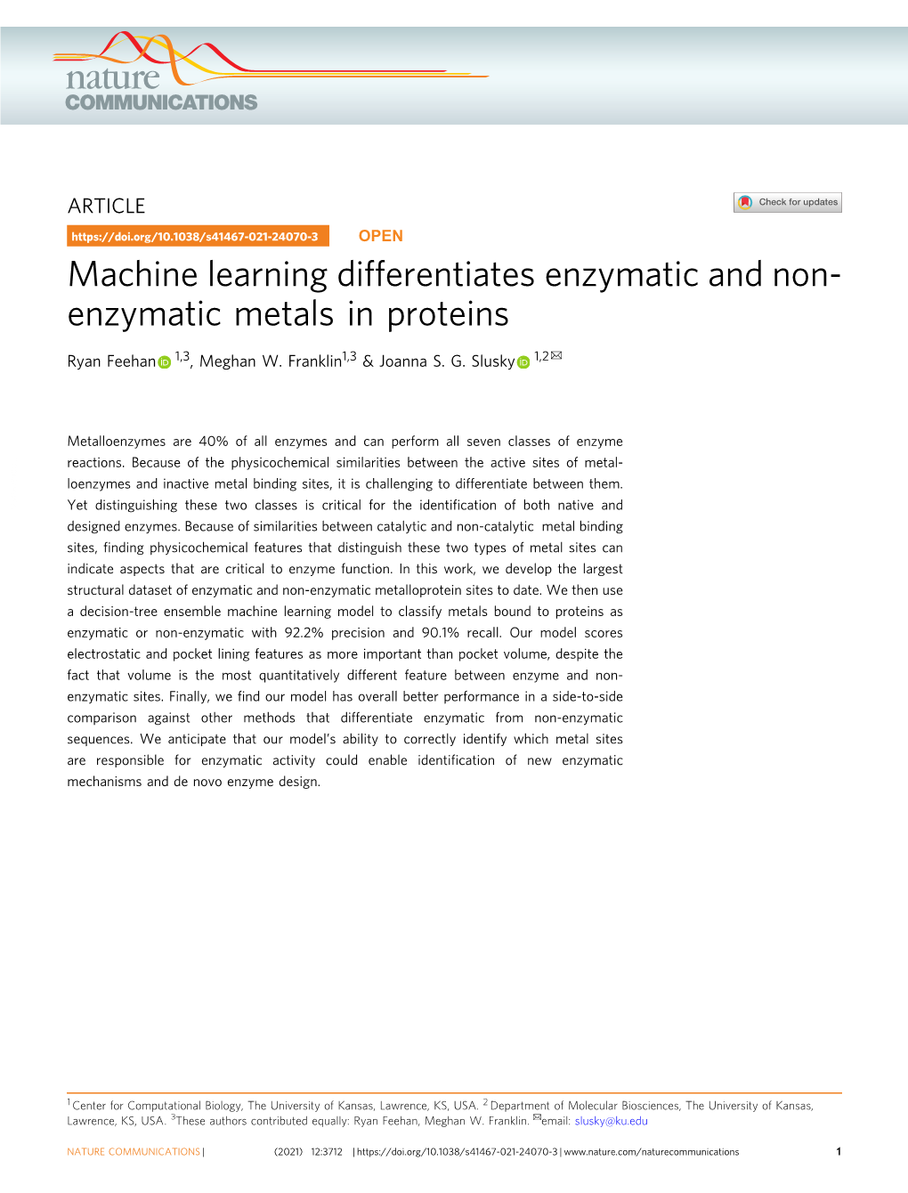 Machine Learning Differentiates Enzymatic and Non- Enzymatic Metals in Proteins ✉ Ryan Feehan 1,3, Meghan W