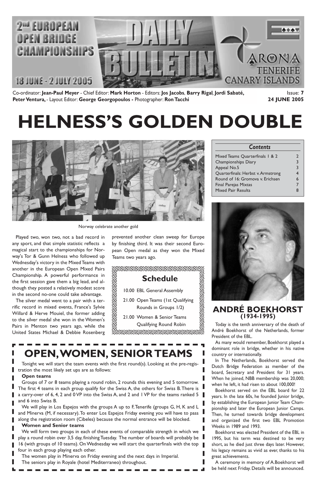 Helness's Golden Double