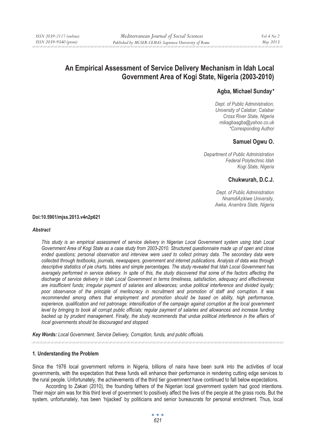 An Empirical Assessment of Service Delivery Mechanism in Idah Local Government Area of Kogi State, Nigeria (2003-2010)