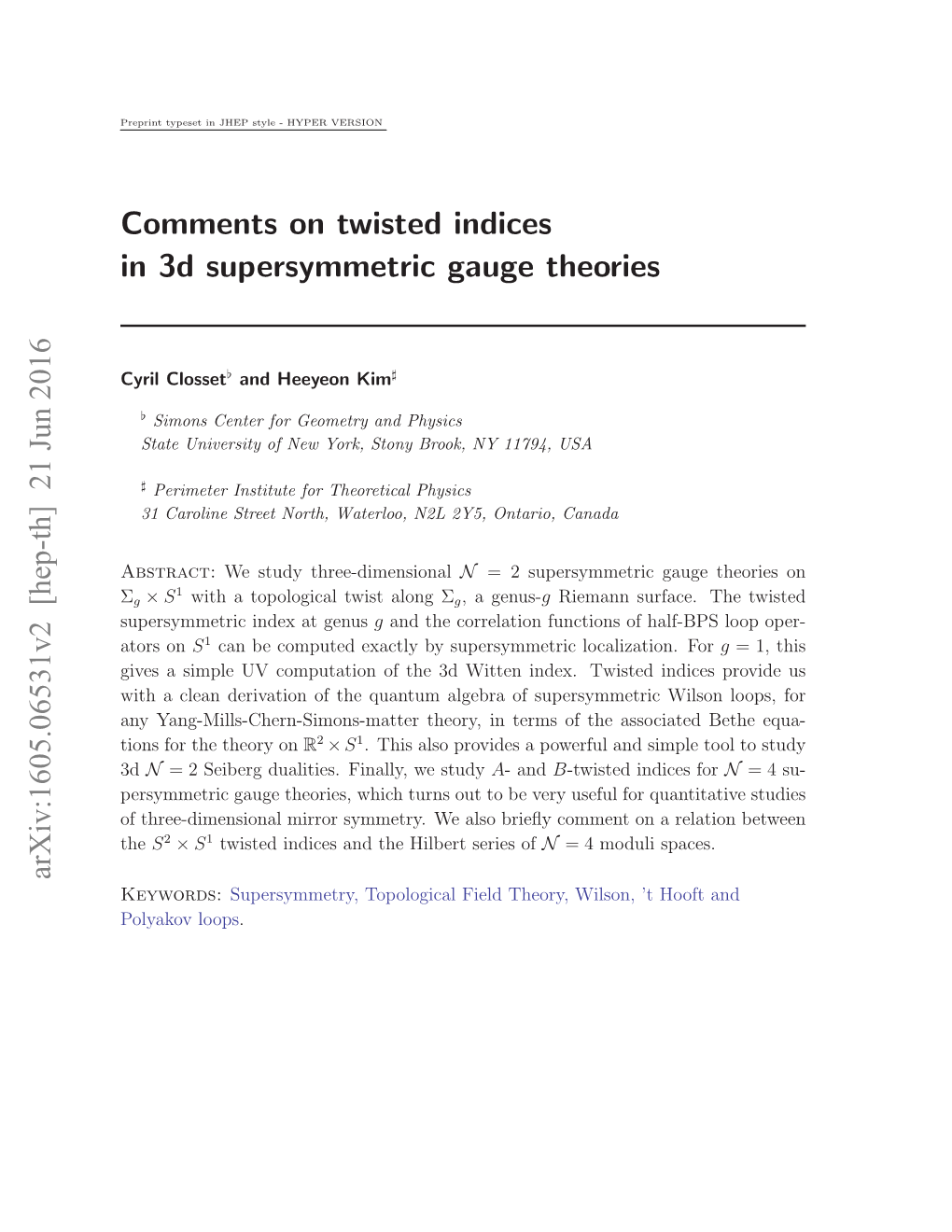 Comments on Twisted Indices in 3D Supersymmetric Gauge Theories