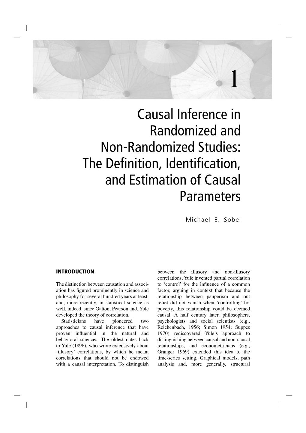 Causal Inference in Randomized and Non-Randomized Studies: the Deﬁnition, Identiﬁcation, and Estimation of Causal Parameters