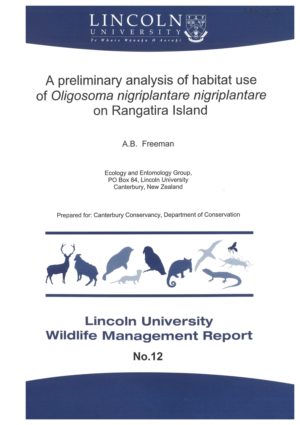 A Preliminary Analysis of Habitat Use of Oligosoma Nigriplantare Nigriplantare on Rangatira Island