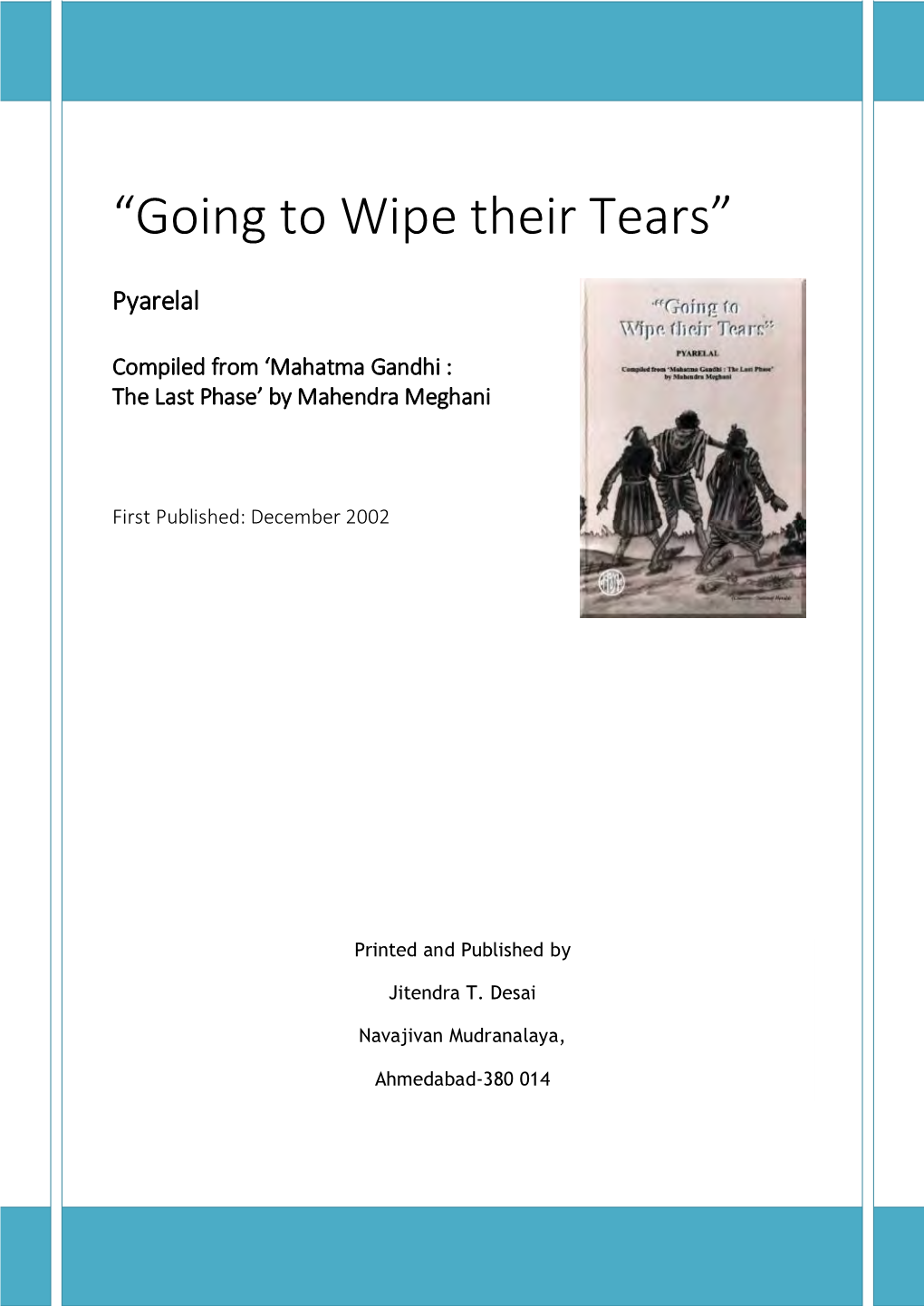 “Going to Wipe Their Tears”