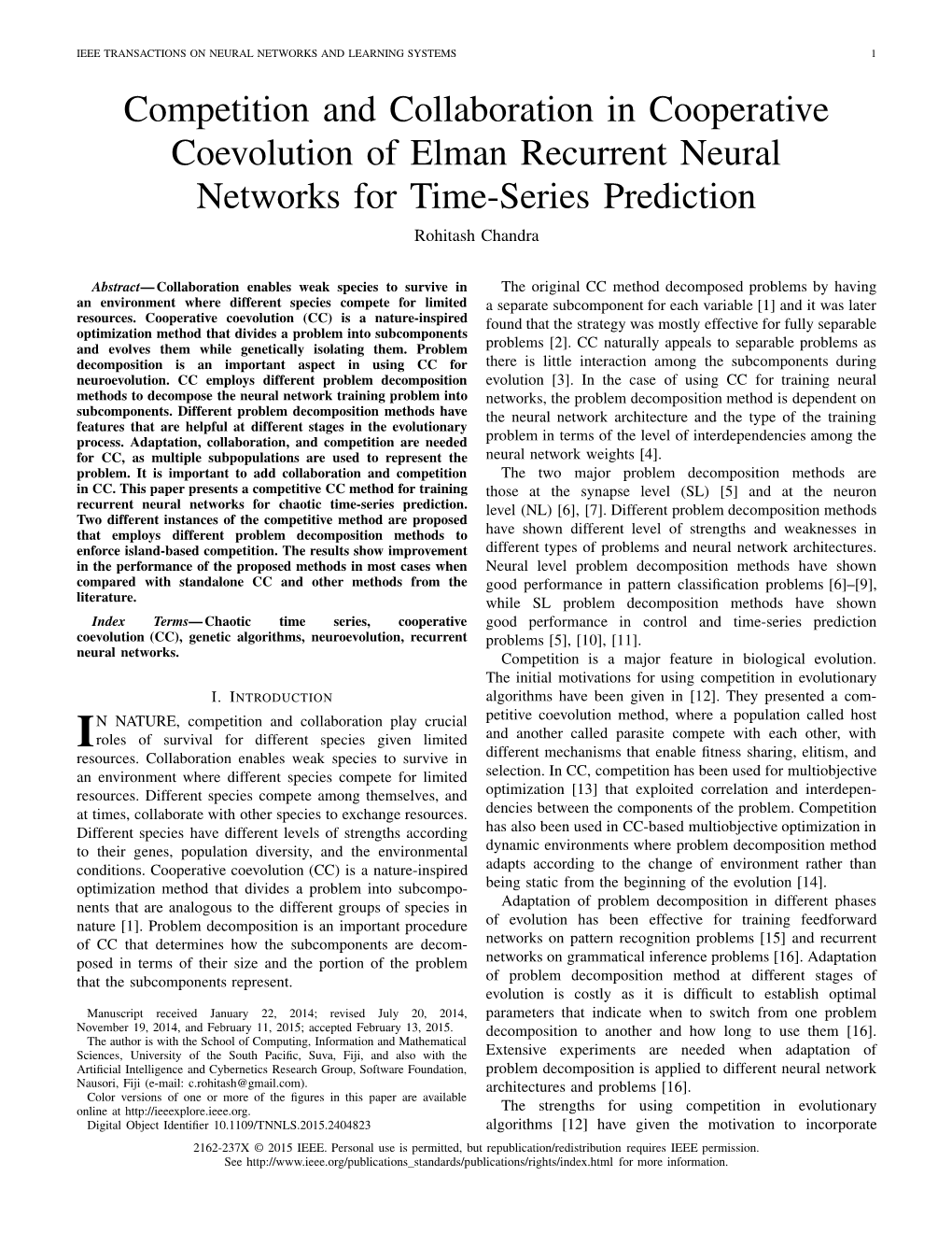 Competition and Collaboration in Cooperative Coevolution of Elman Recurrent Neural Networks for Time-Series Prediction Rohitash Chandra