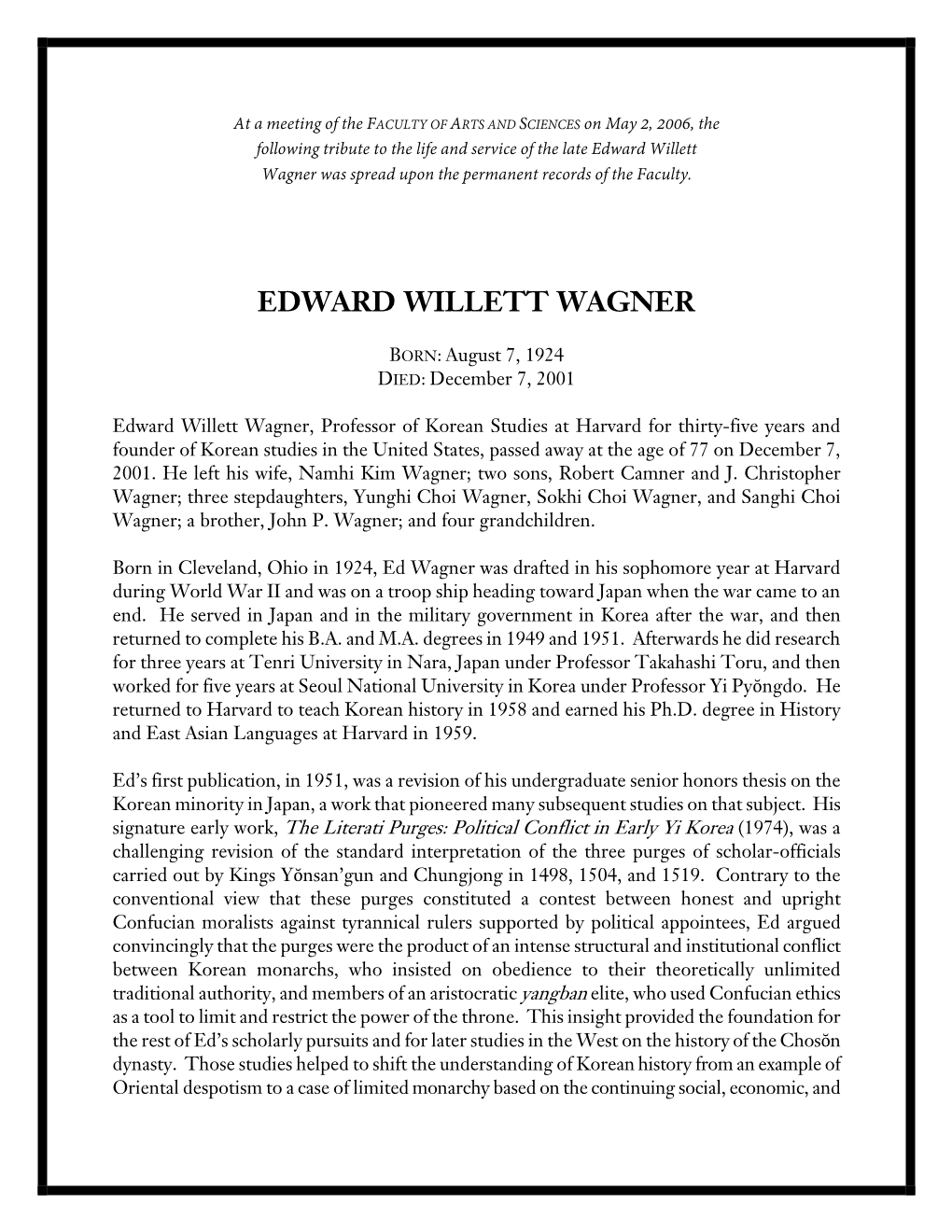 Edward Willett Wagner Was Spread Upon the Permanent Records of the Faculty