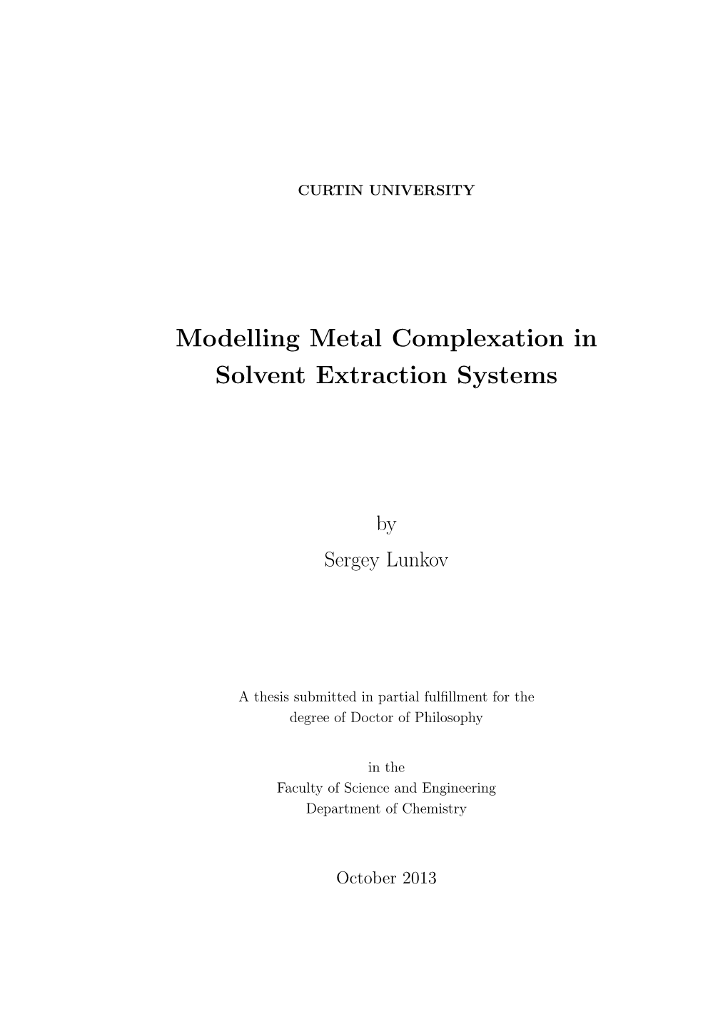 Modelling Metal Complexation in Solvent Extraction Systems