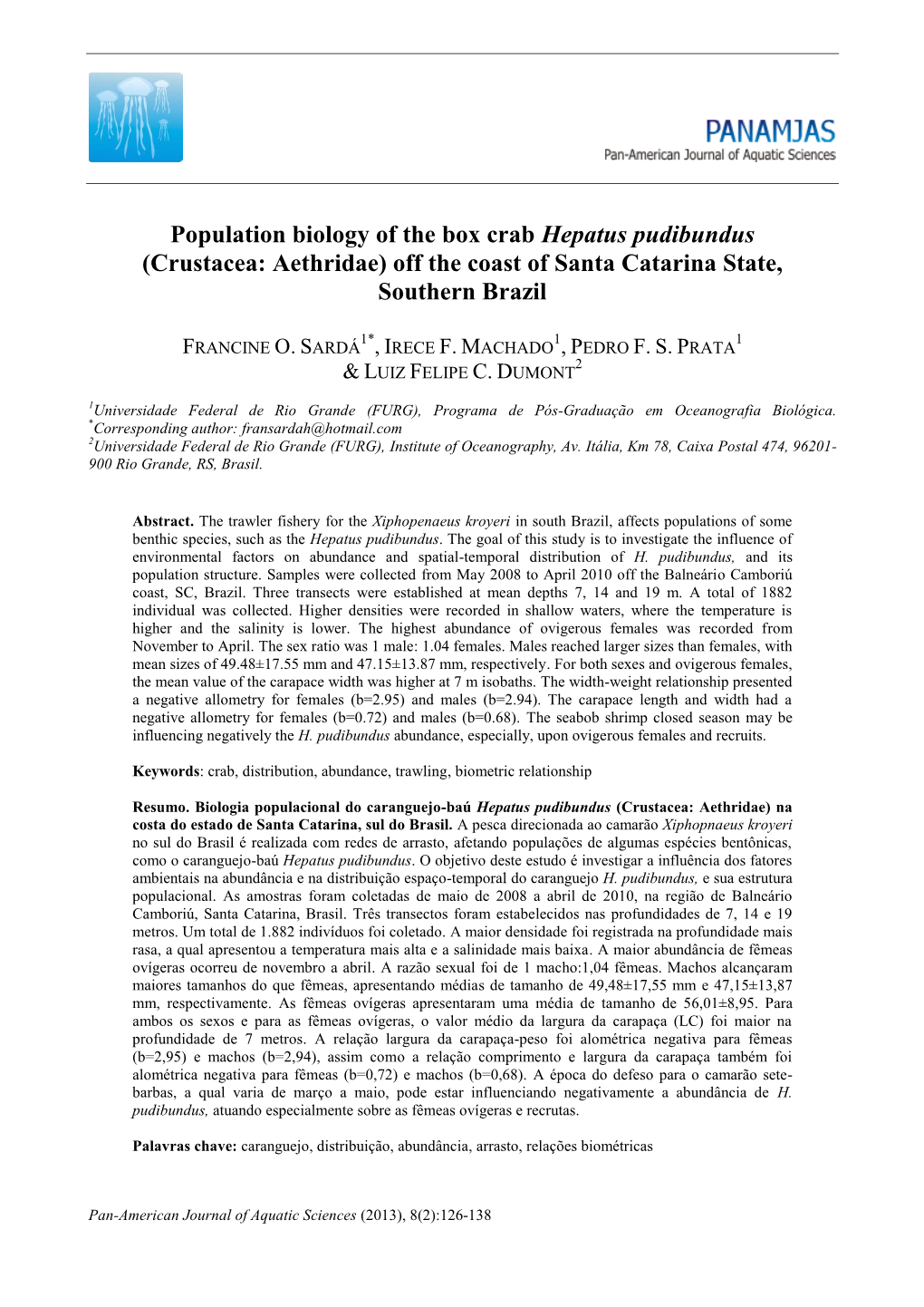 Population Biology of the Box Crab Hepatus Pudibundus (Crustacea: Aethridae) Off the Coast of Santa Catarina State, Southern Brazil