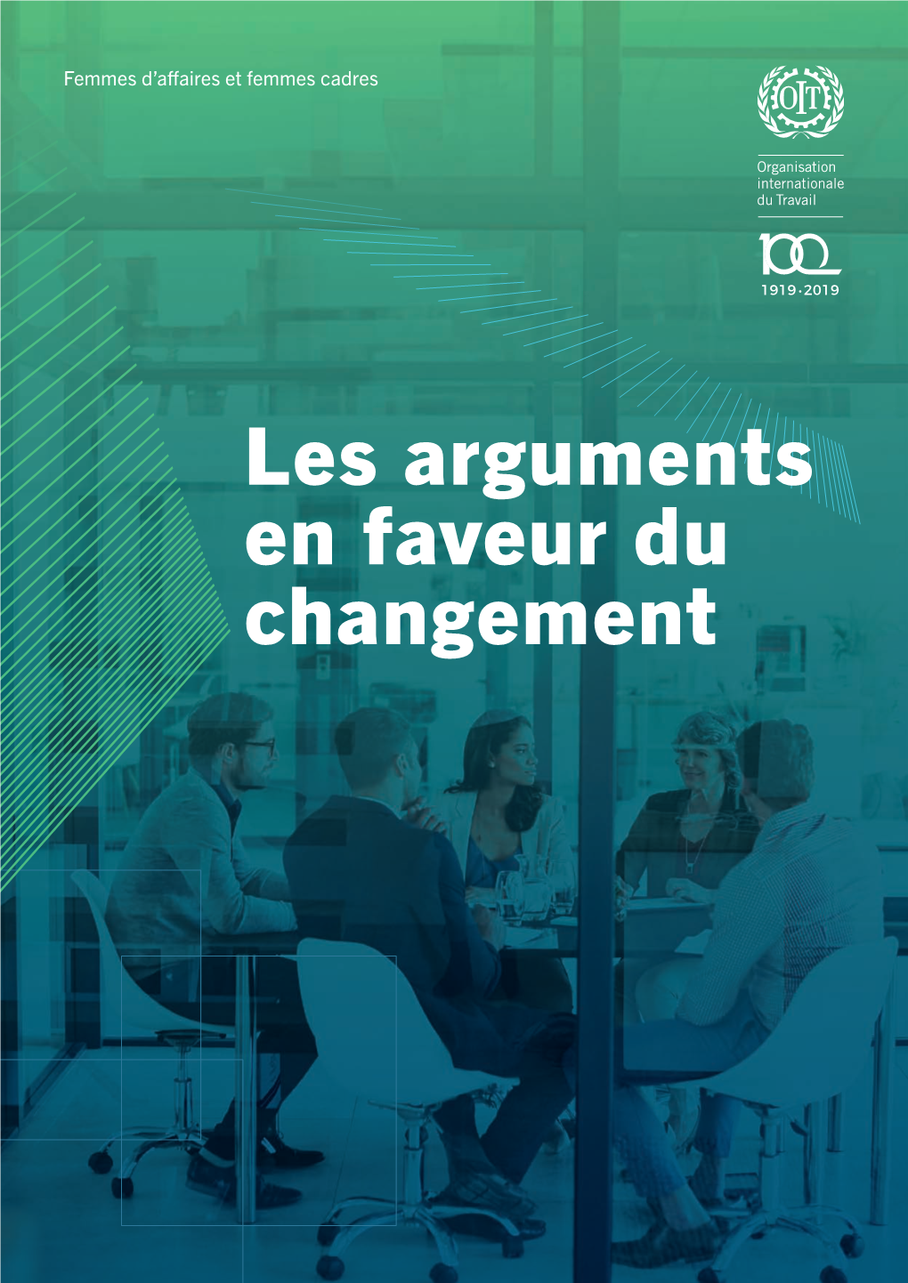 Les Arguments En Faveur Du Changement Femmes D’Affaires Et Femmes Cadres Les Arguments En Faveur Du Changement