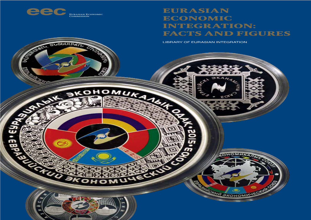 Eurasian Economic Integration: Facts and Figures