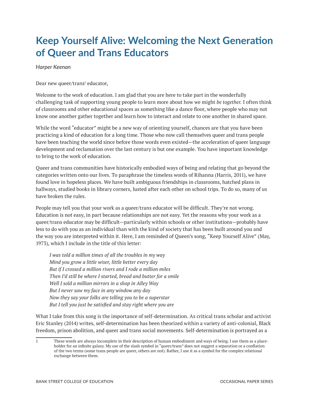 Keep Yourself Alive: Welcoming the Next Generation of Queer and Trans Educators