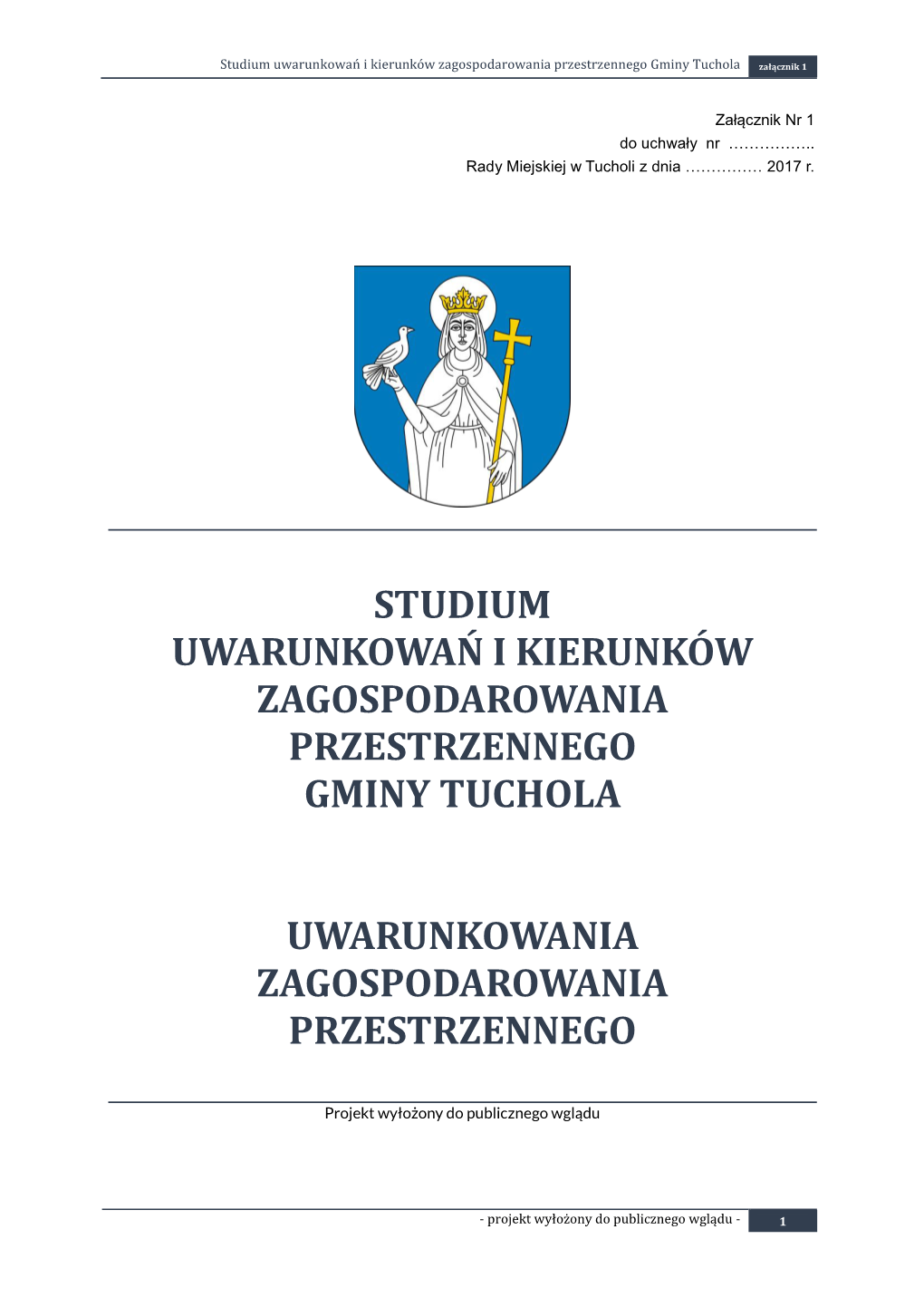 Studium Uwarunkowań I Kierunków Zagospodarowania Przestrzennego Gminy Tuchola Uwarunkowania Zagospodarowania Przestrzennego