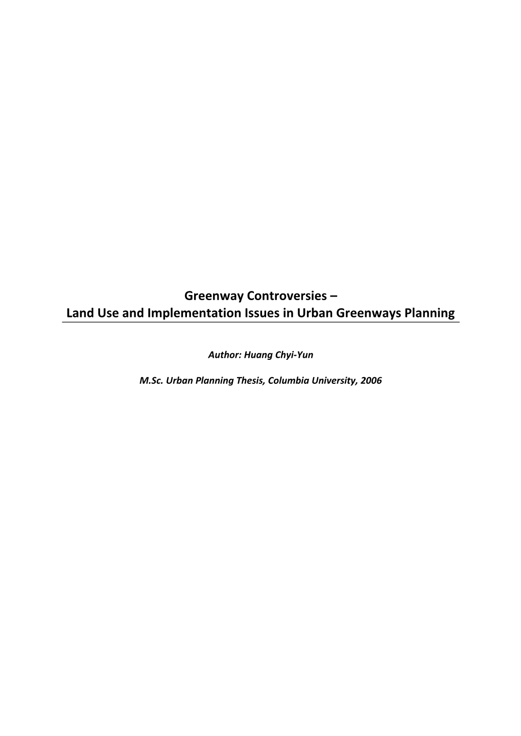 Land Use and Implementation Issues in Urban Greenways Planning