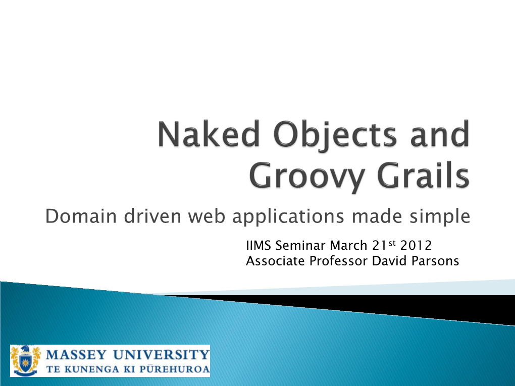 Naked Objects and Groovy Grails – Domain Driven Web Applications