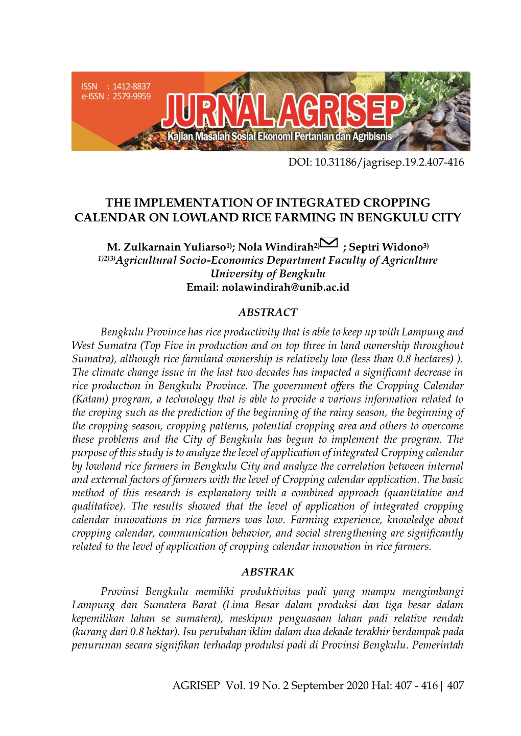 The Implementation of Integrated Cropping Calendar on Lowland Rice Farming in Bengkulu City