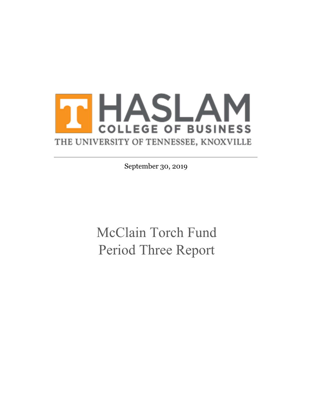 Mcclain Torch Fund Period Three Report Mcclain Torch Fund Period Three Report