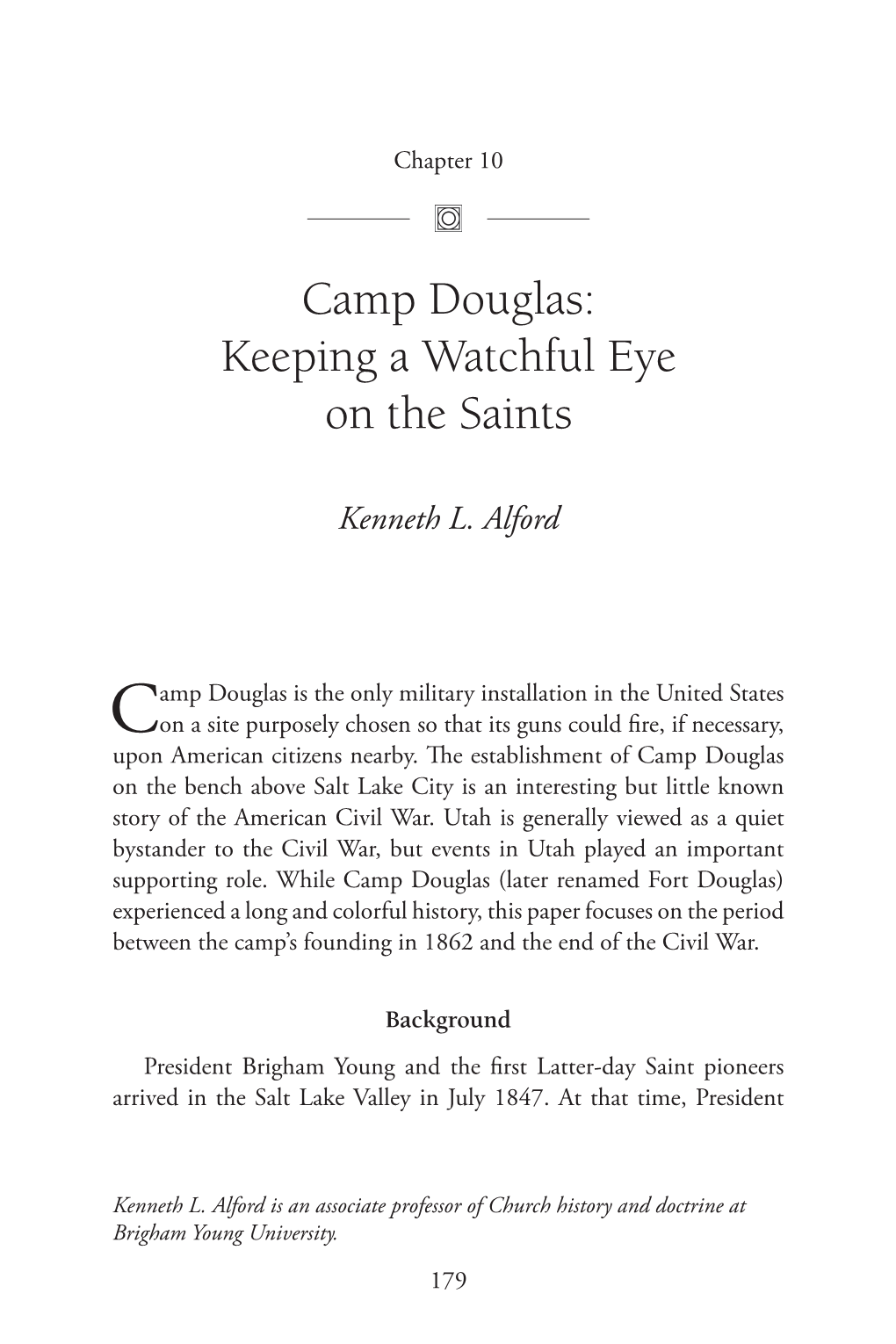 Camp Douglas: Keeping a Watchful Eye on the Saints