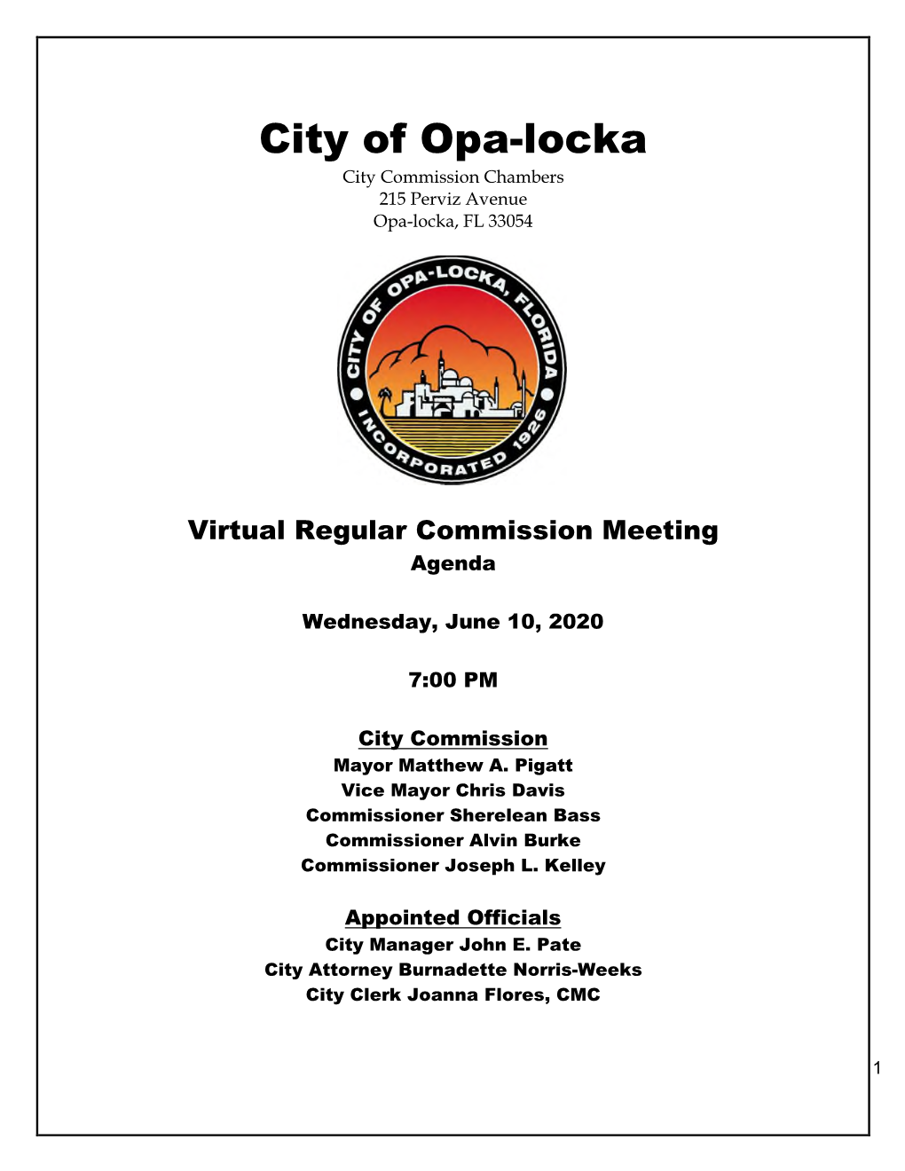 City of Opa-Locka City Commission Chambers 215 Perviz Avenue Opa-Locka, FL 33054