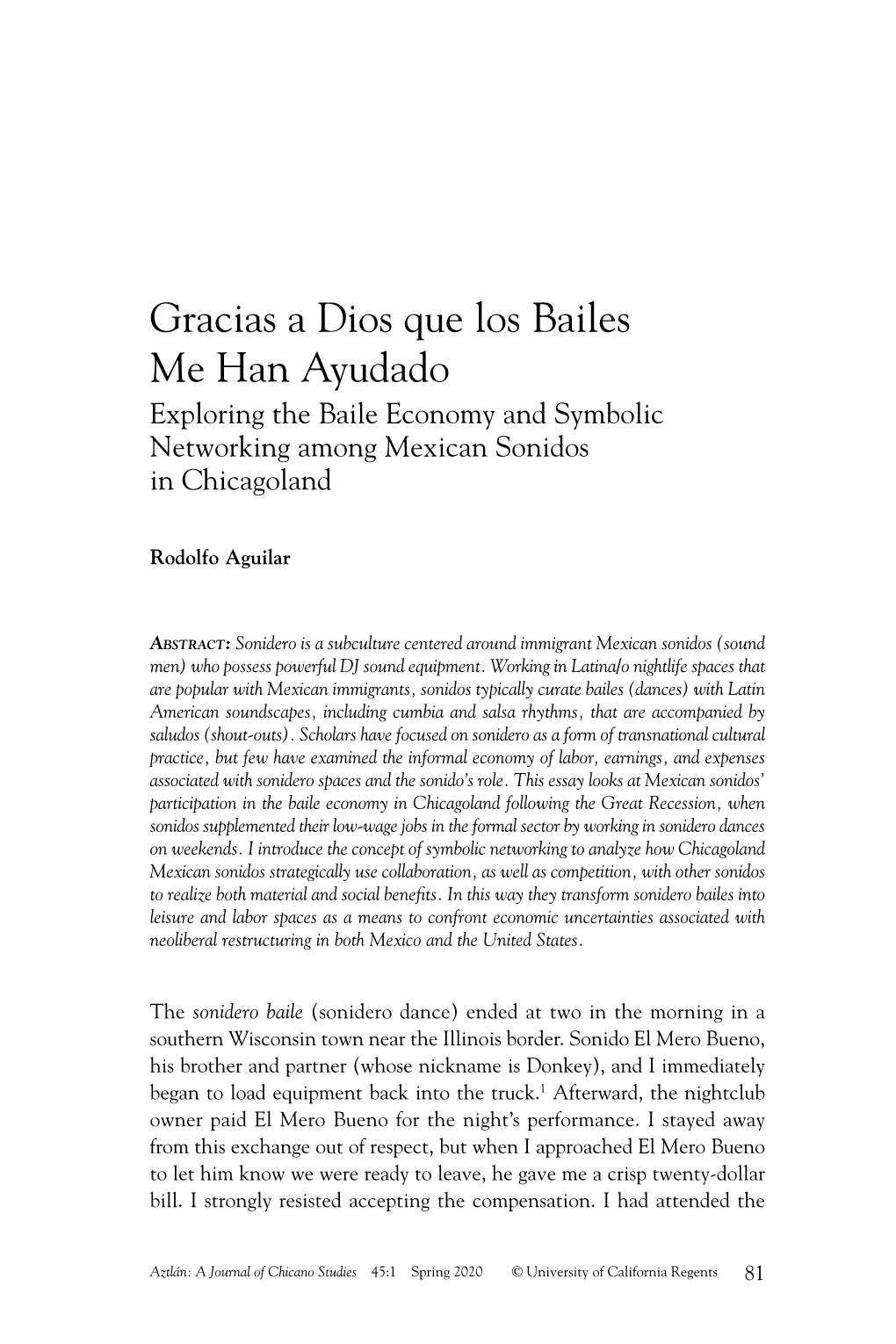 Gracias a Dios Que Los Bailes Me Han Ayudado Exploring the Baile Economy and Symbolic Networking Among Mexican Sonidos in Chicagoland