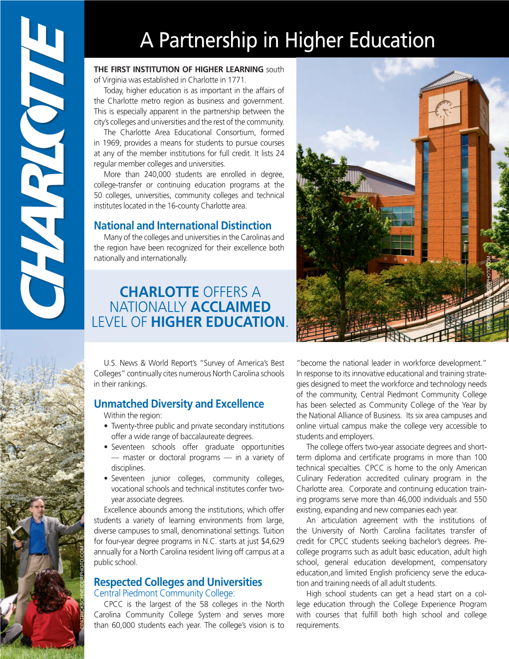 Higher Education Is As Important in the Affairs of the Charlotte Metro Region As Business and Government