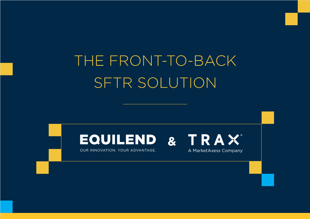 The Front-To-Back Sftr Solution