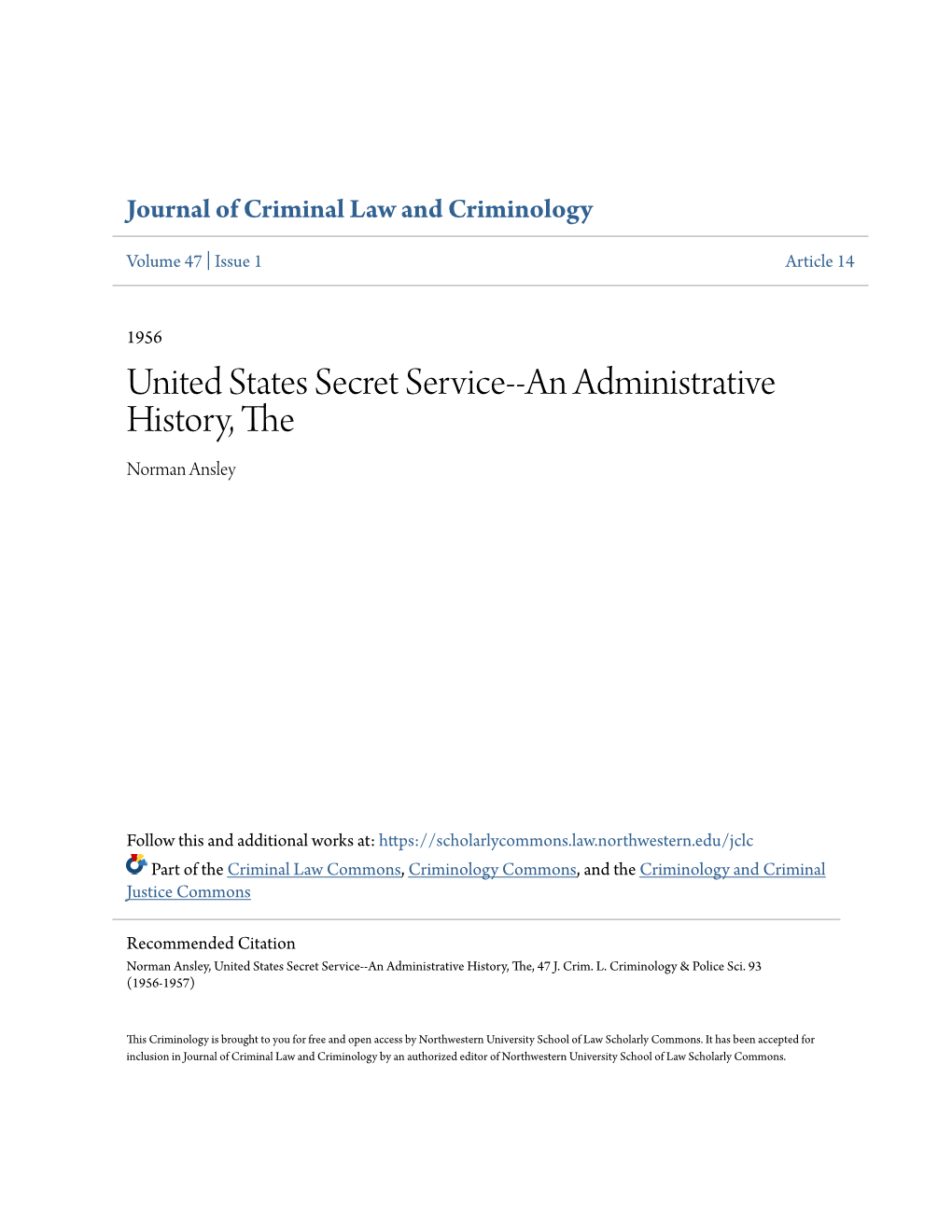 United States Secret Service--An Administrative History, the Norman Ansley