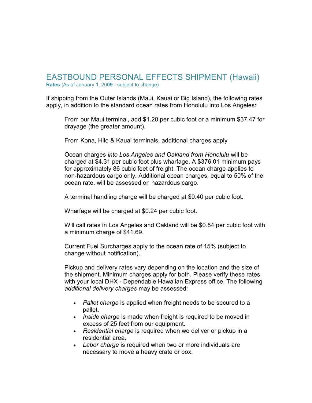 A Terminal Handling Charge Will Be Charged at $0.40 Per Cubic Foot