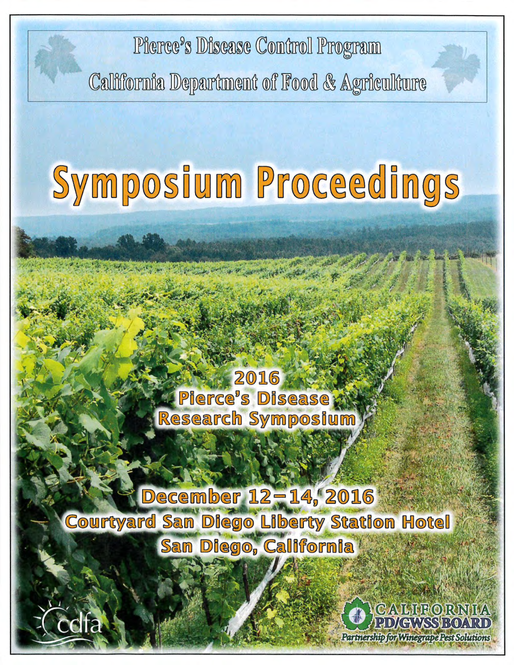 Pierce's Disease Research Symposium Proceedings for 2016