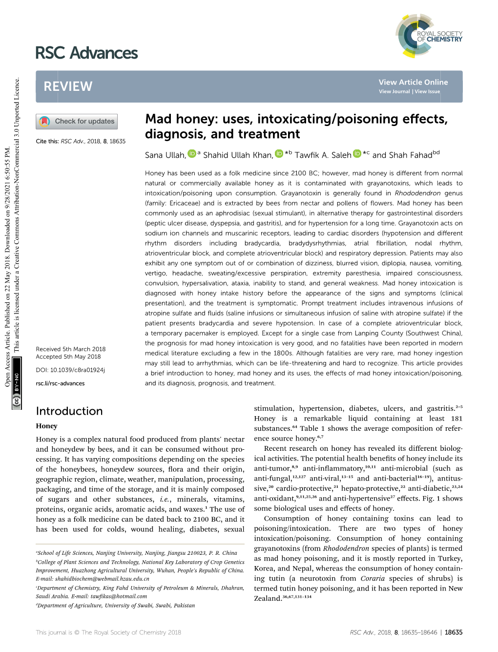 Mad Honey: Uses, Intoxicating/Poisoning Eﬀects, Diagnosis, and Treatment Cite This: RSC Adv.,2018,8, 18635 Sana Ullah, a Shahid Ullah Khan, *B Tawﬁk A