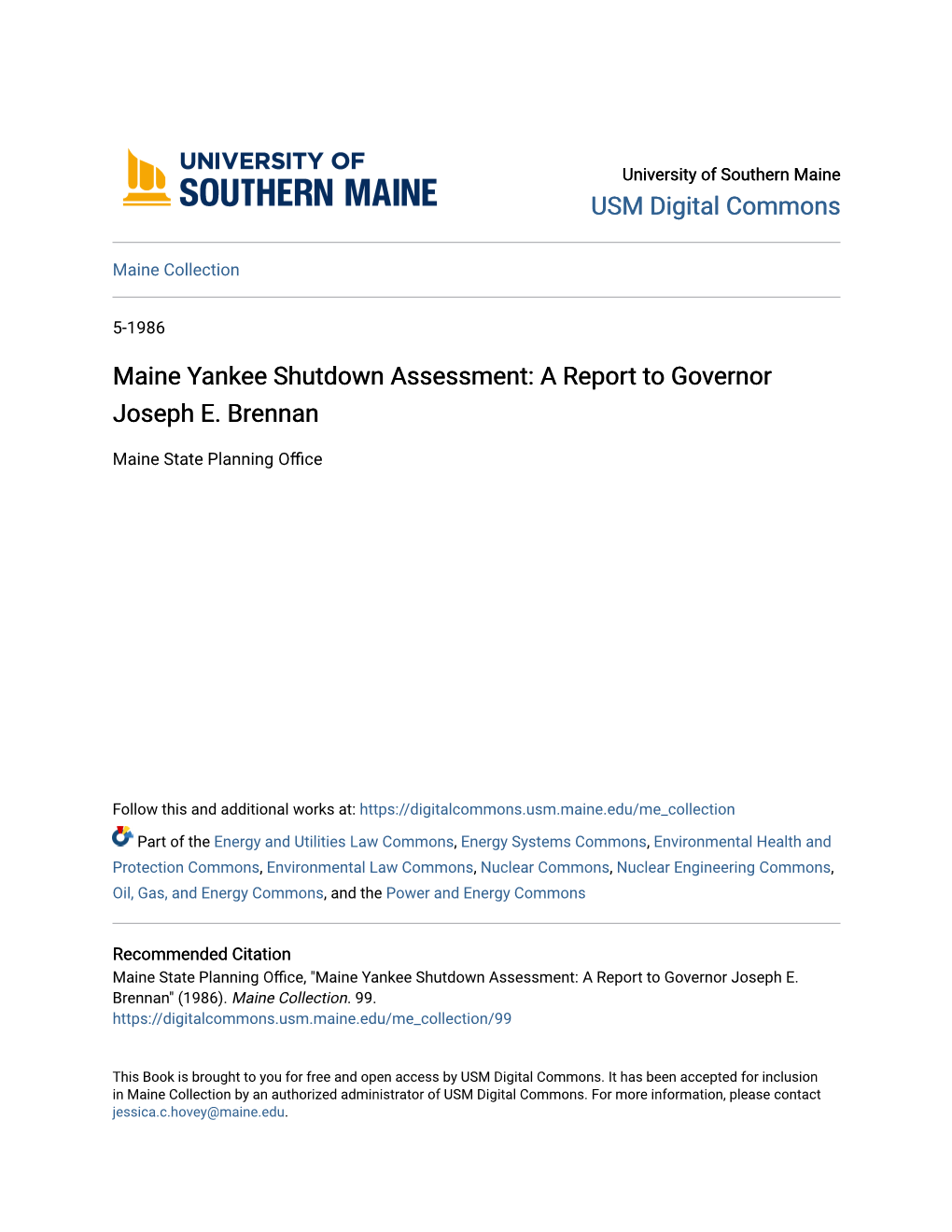 Maine Yankee Shutdown Assessment: a Report to Governor Joseph E