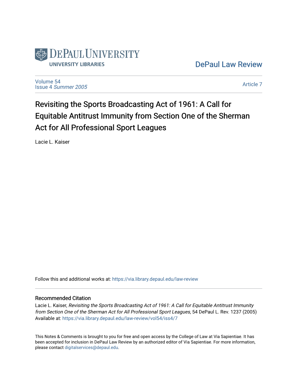 Revisiting the Sports Broadcasting Act of 1961: a Call for Equitable Antitrust Immunity from Section One of the Sherman Act for All Professional Sport Leagues