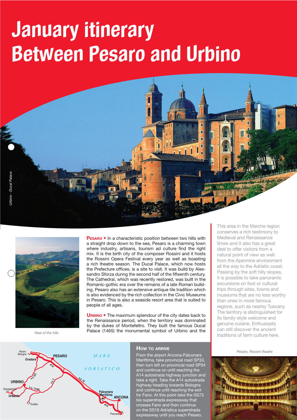 January Itinerary Between Pesaro and Urbino Urbino - Ducal Palace