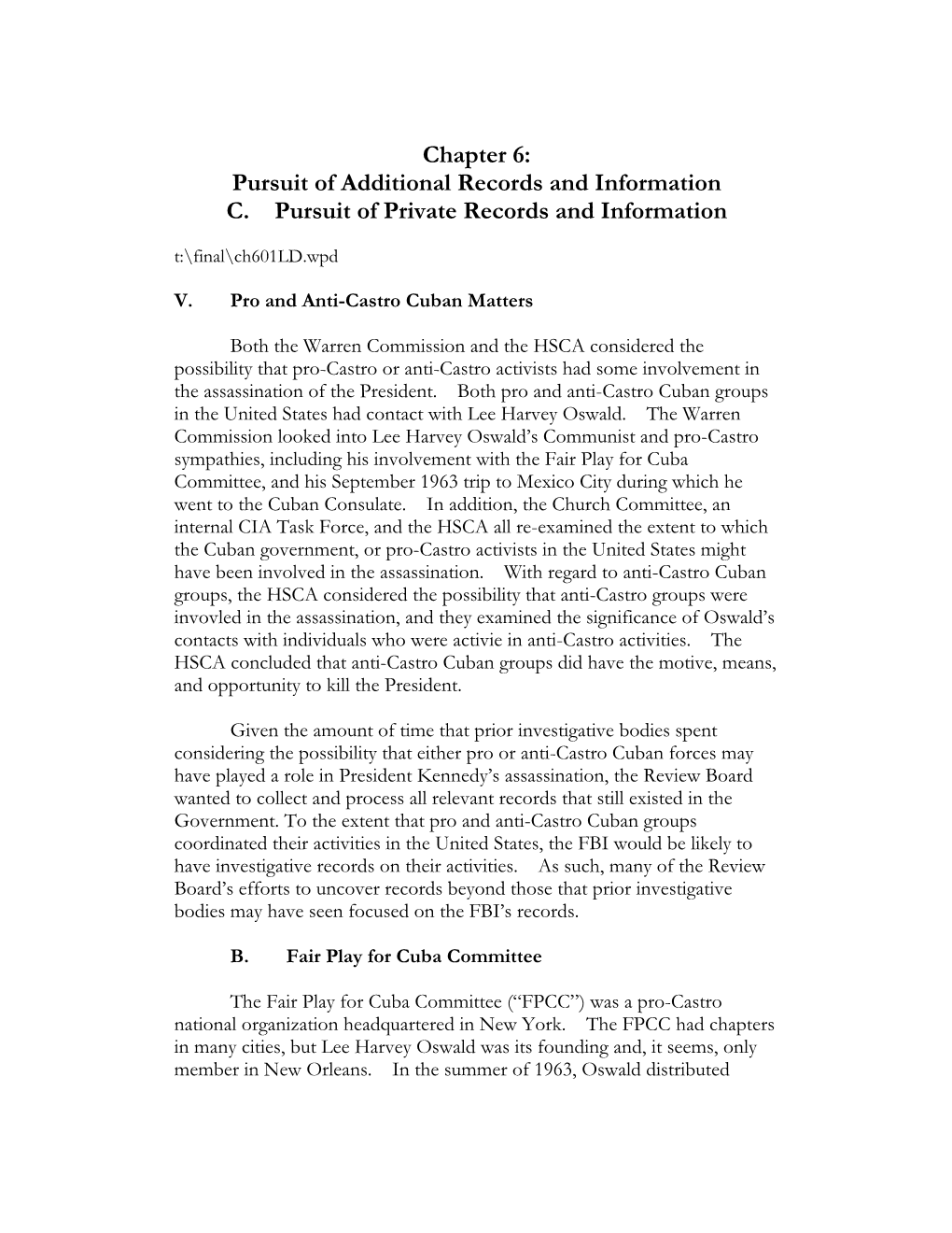 Chapter 6: Pursuit of Additional Records and Information C