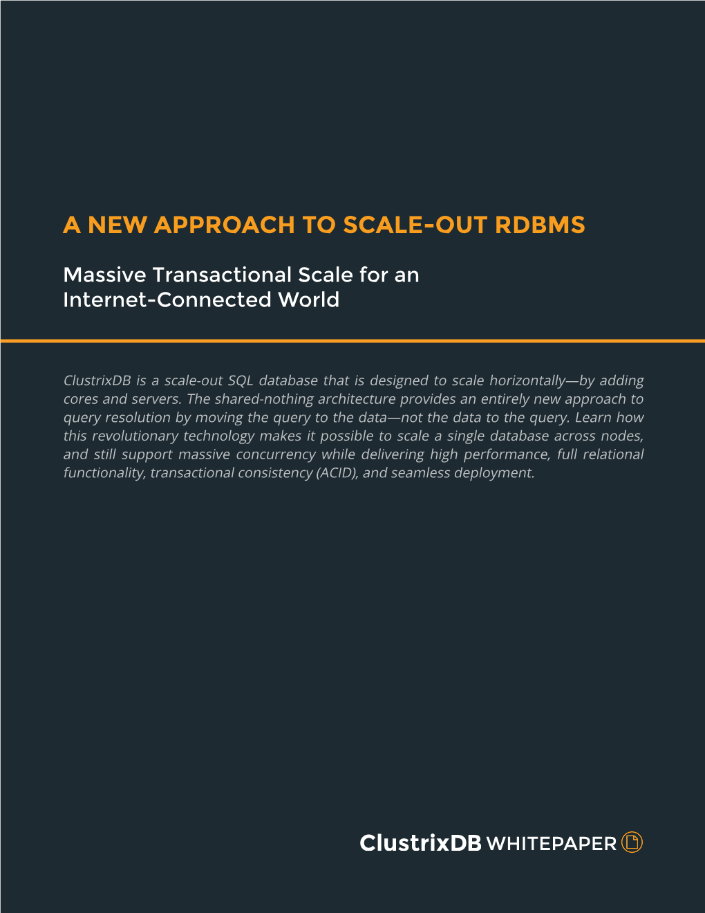 A New Approach to Scale-Out Rdbms