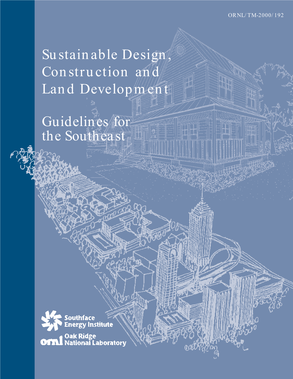 Sustainable Design, Construction and Land Development