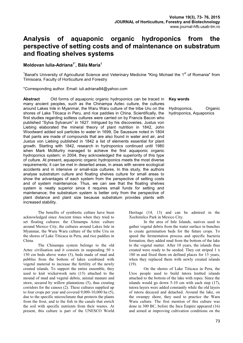 Analysis of Aquaponic Organic Hydroponics from the Perspective of Setting Costs and of Maintenance on Substratum and Floating Shelves Systems