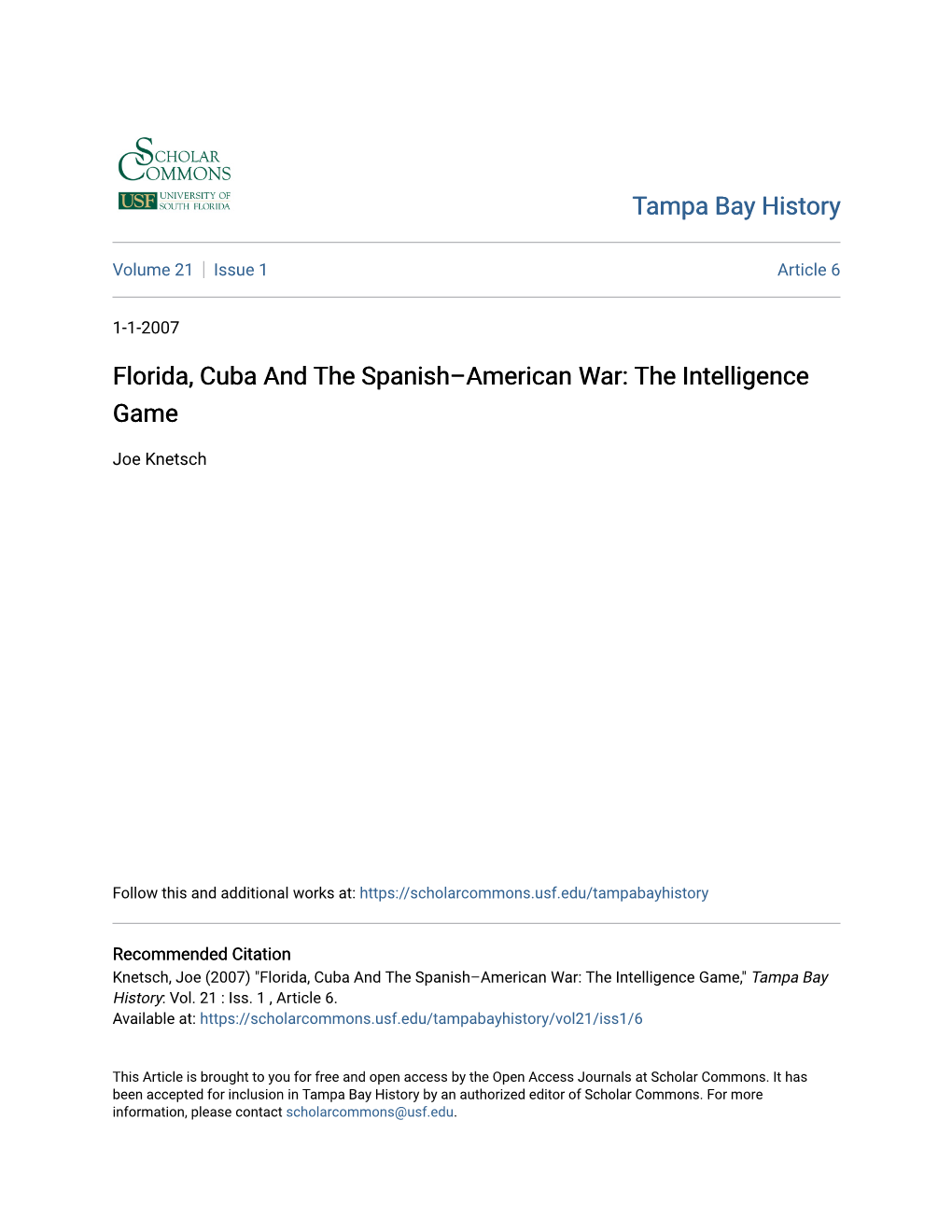 Florida, Cuba and the Spanishâ•Fiamerican War: the Intelligence